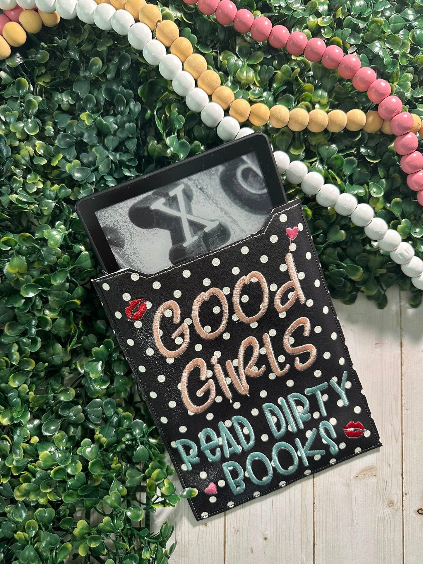 "Good Girls Read Dirty Books" E-Reader Sleeve