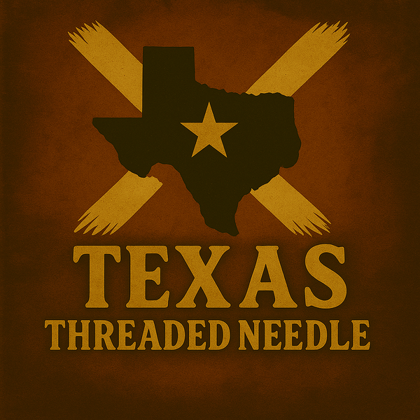 Texas Threaded Needle
